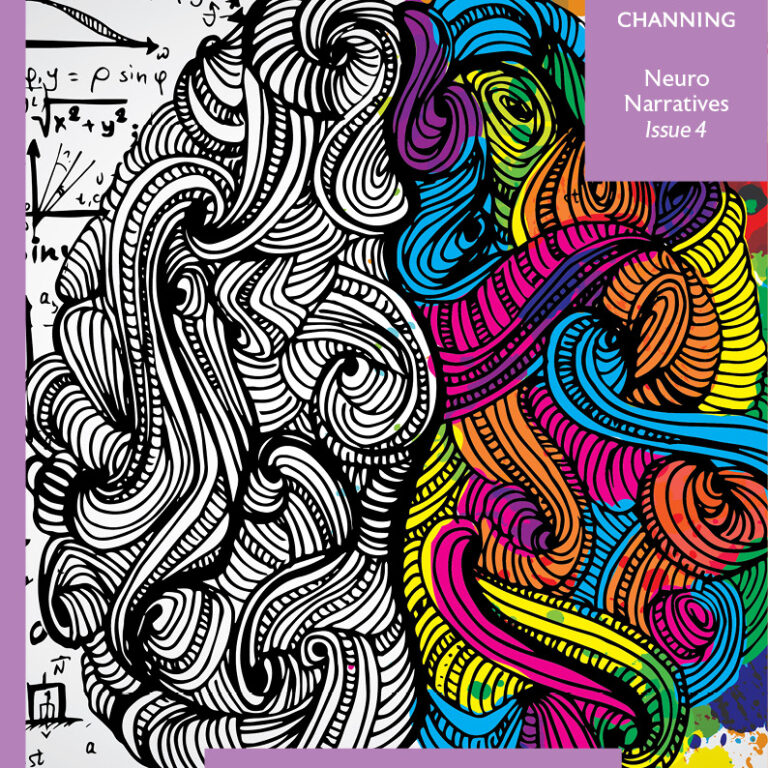 Cover of Neuro Narratives, Issue 4, featuring a black-and-white, doodled brain blending into bright, colorful swirls; purple CHANNING banner and a caption about psychology students at Channing School.